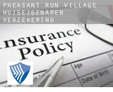 Pheasant Run Village  huiseigenaren verzekering