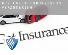 Dry Creek Subdivision  verzekering