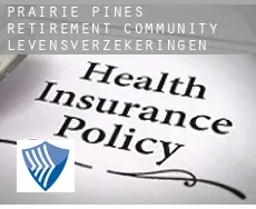 Prairie Pines Retirement Community  levensverzekeringen