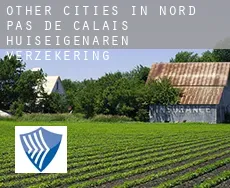 Other cities in Nord-Pas-de-Calais  huiseigenaren verzekering