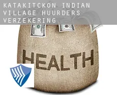 Katakitckon Indian Village  huurders verzekering