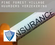 Pine Forest Village  huurders verzekering
