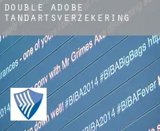 Double Adobe  tandartsverzekering
