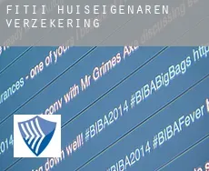 Fitii  huiseigenaren verzekering