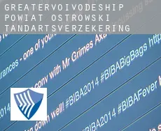 Powiat ostrowski (Greater Poland Voivodeship)  tandartsverzekering