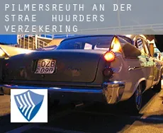 Pilmersreuth an der Straße  huurders verzekering