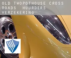 Old Twopothouse Cross Roads  huurders verzekering