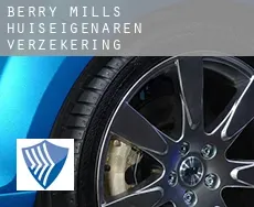 Berry Mills  huiseigenaren verzekering