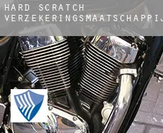 Hard Scratch  verzekeringsmaatschappij