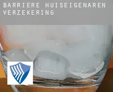 Barrière  huiseigenaren verzekering