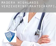 Madera Highlands  verzekeringsmaatschappij