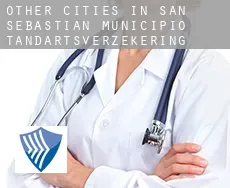 Other cities in San Sebastian Municipio  tandartsverzekering