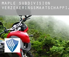 Maple Subdivision  verzekeringsmaatschappij