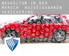 Neuholtum in der Marsch  huiseigenaren verzekering