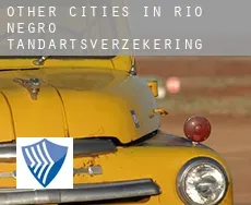 Other cities in Rio Negro  tandartsverzekering