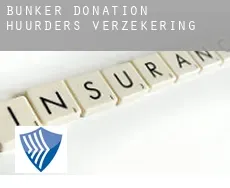 Bunker Donation  huurders verzekering