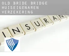 Old Bride Bridge  huiseigenaren verzekering