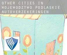 Other cities in Wojewodztwo Podlaskie  autoverzekeringen